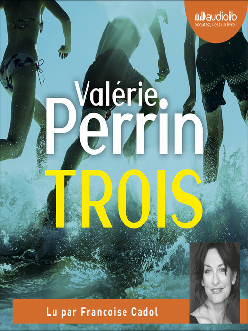 Title details for Trois by Valérie Perrin - Wait list